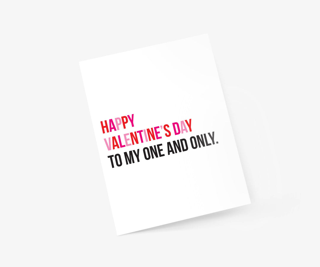 To My One And Only - Valentine's Day Card