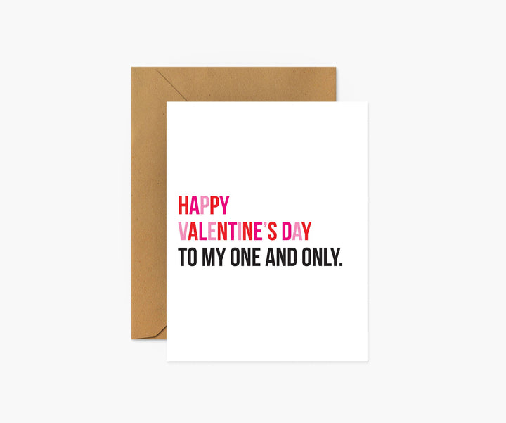 To My One And Only - Valentine's Day Card