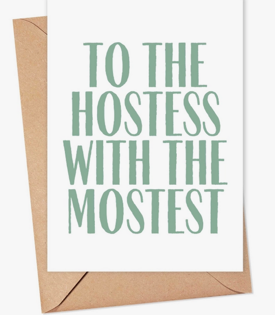 Hostess with the Mostess Card